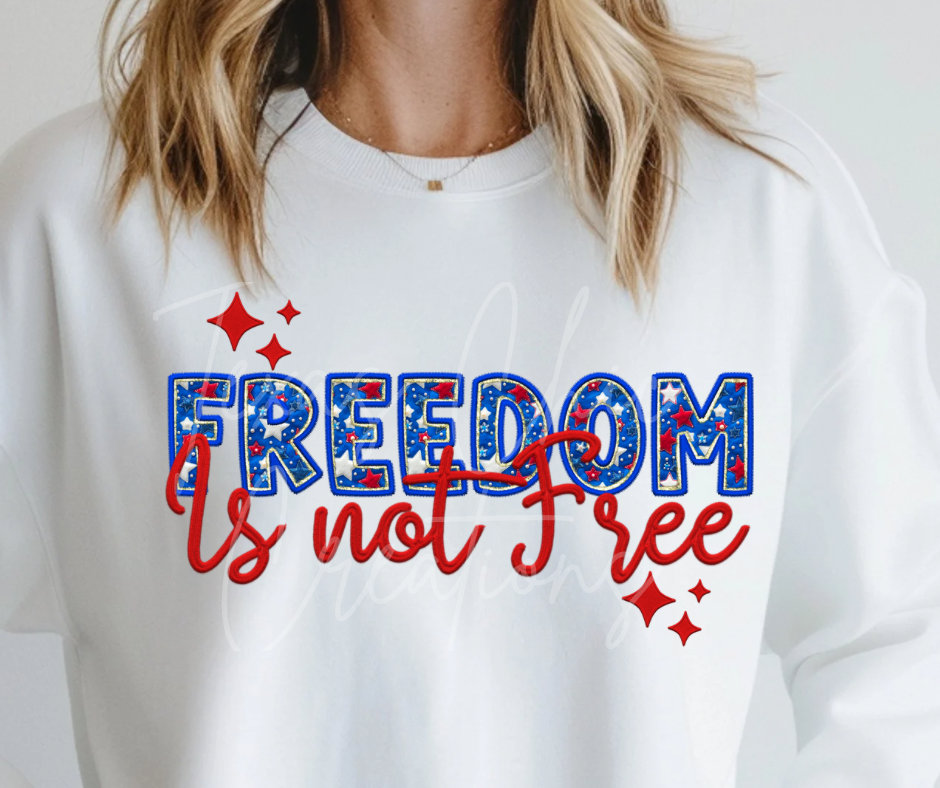 Freedom is not free