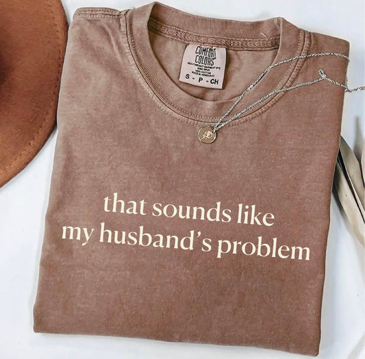 That sounds like my husbands problem