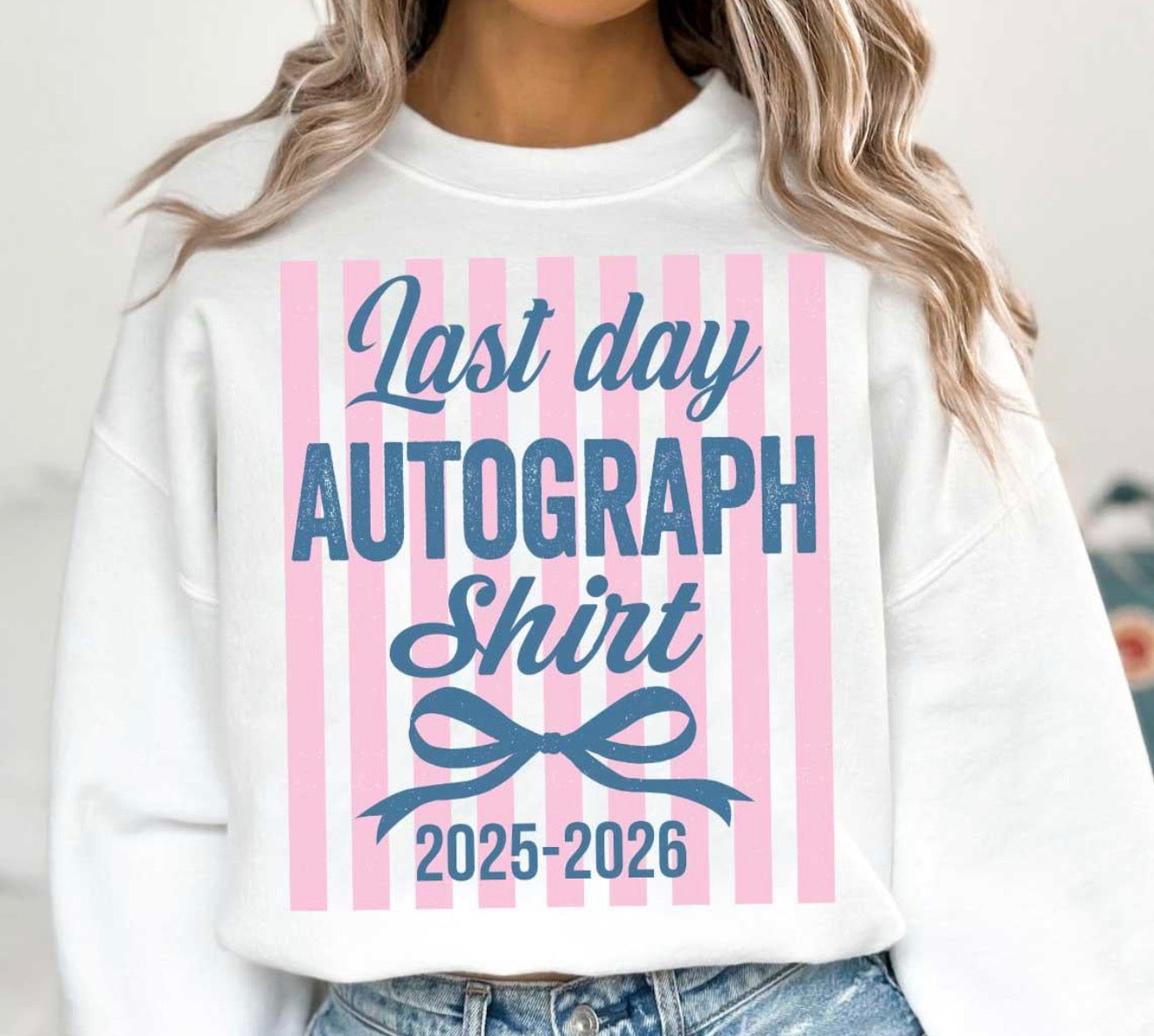 Last day autograph -Toddler/Youth