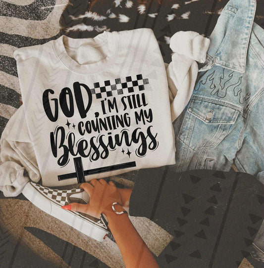 God I’m still counting my blessings
