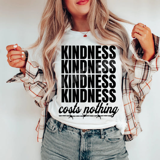 Kindness Cost Nothing