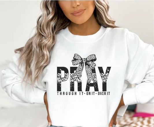 Pray through it