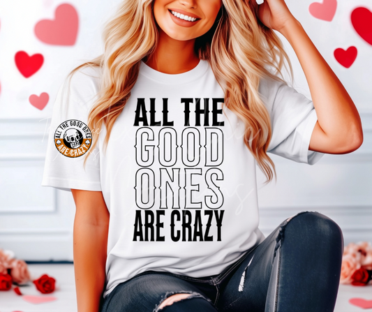 All the Good ones are Crazy