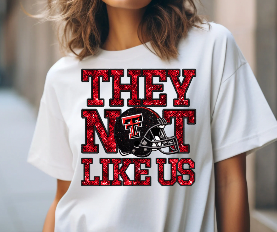 They Not Like Us-Texas Tech