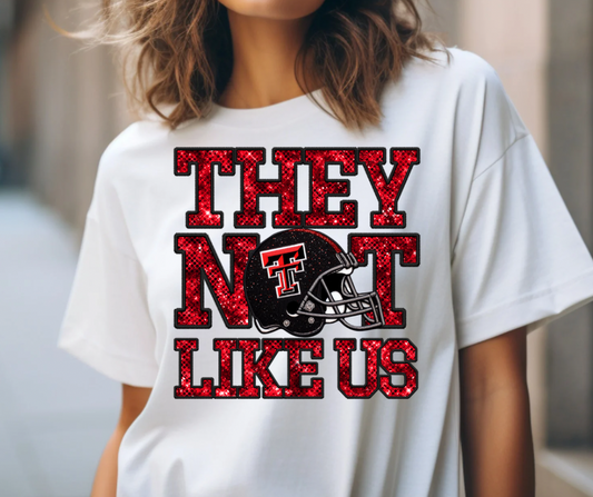 They Not Like Us-Texas Tech