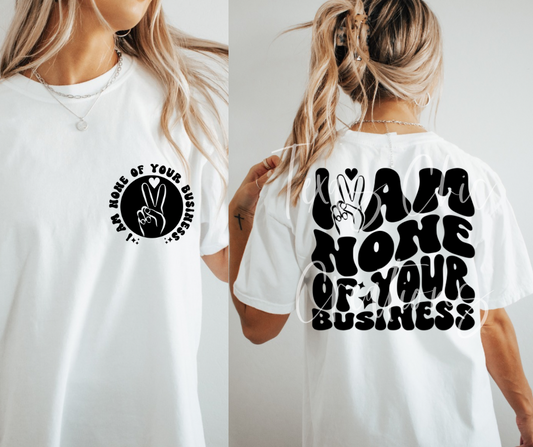 I am none of your business